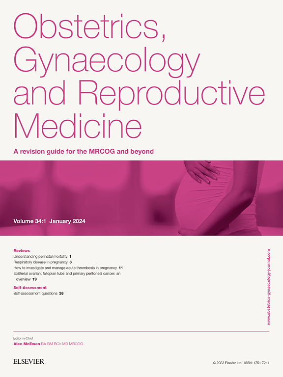 Go to journal home page - Obstetrics, Gynaecology & Reproductive Medicine